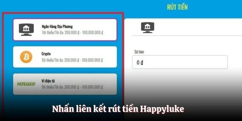 Nhấn liên kết rút tiền Happyluke